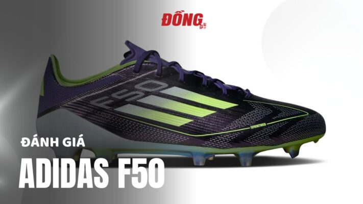 Đánh Giá Adidas F50 Chi Tiết – Giày Bóng Đá Tốc Độ